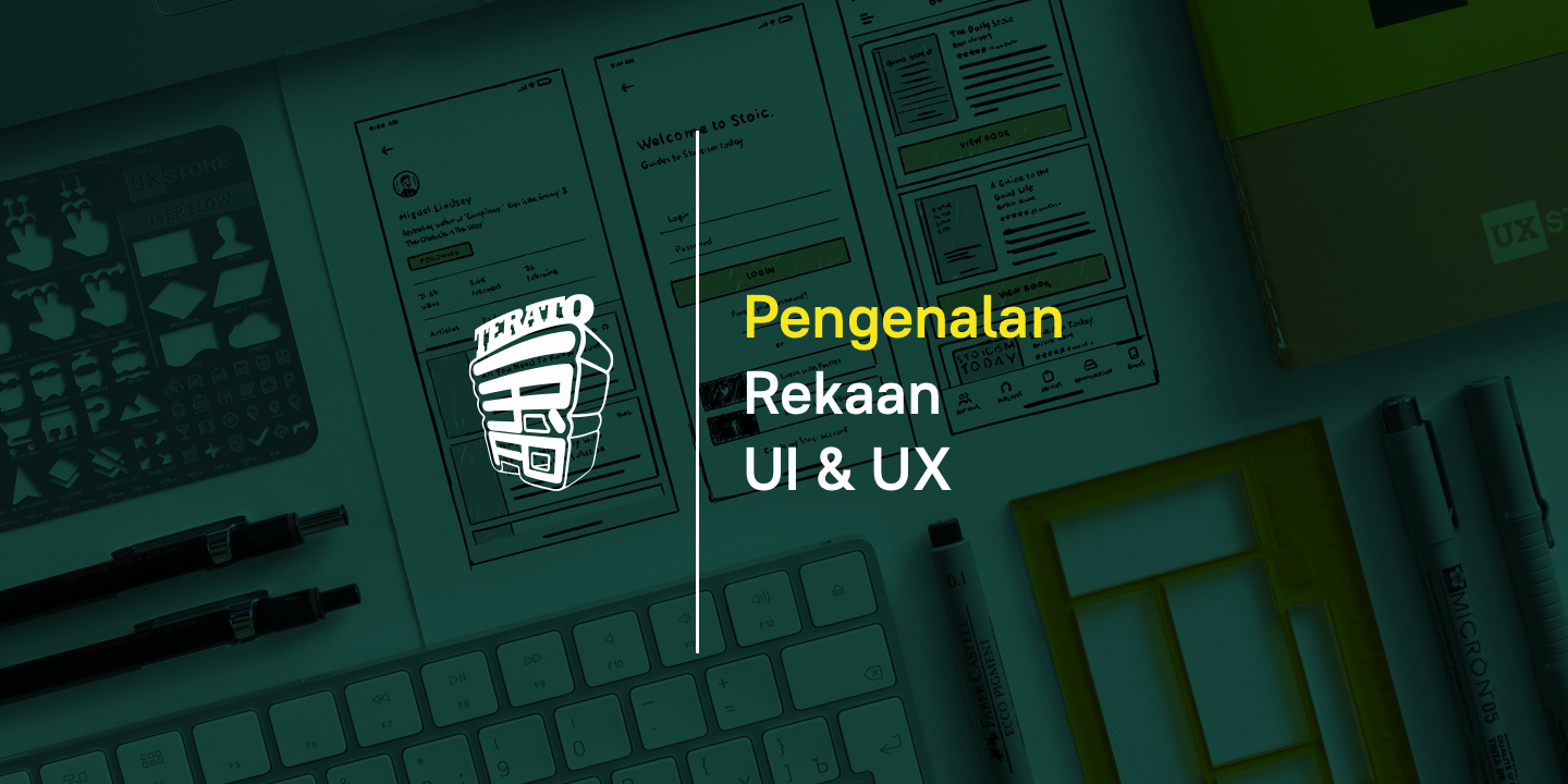 Pengenalan Rekaan UI dan UX
